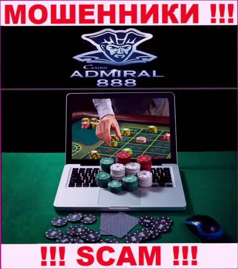 Admiral 888 - это обманщики !!! Сфера деятельности которых - Casino