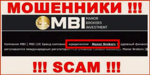 На сайте Manor Brokers сообщается, что Manor Brokers - это их юридическое лицо, однако это не значит, что они честны
