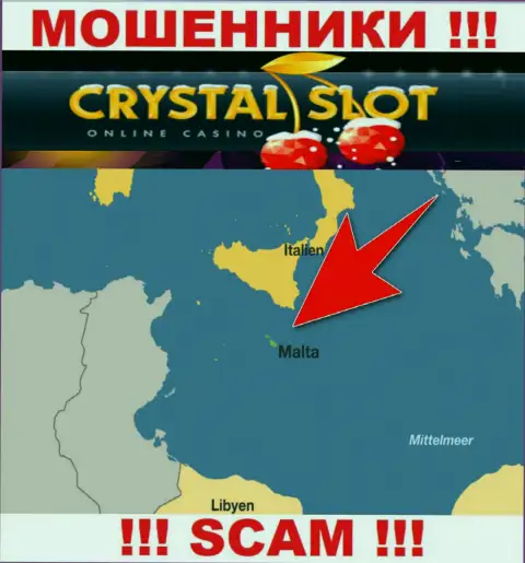 Malta - здесь, в офшорной зоне, пустили корни internet шулера CrystalSlot
