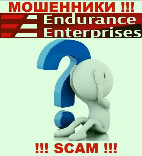Обратитесь за содействием в случае грабежа денежных вкладов в конторе Endurance Enterprises, сами не справитесь