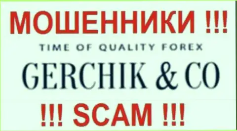 Gerchik and CO Limited - это ВОРЫ !!! СКАМ !!!
